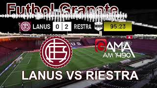 #Lanus Vs #Riestra Fecha 1 Apertura 2025 por Radio #Gama Fútbol Granate