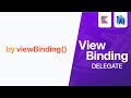 View Binding Delegate | Android Studio Tutorial