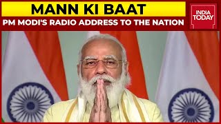 PM Modi Addresses 80th Edition Of His Radio Programme 'Mann Ki Baat' | India Today