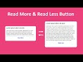 How to create a Read More and Read Less button using HTML, CSS, and JavaScript.