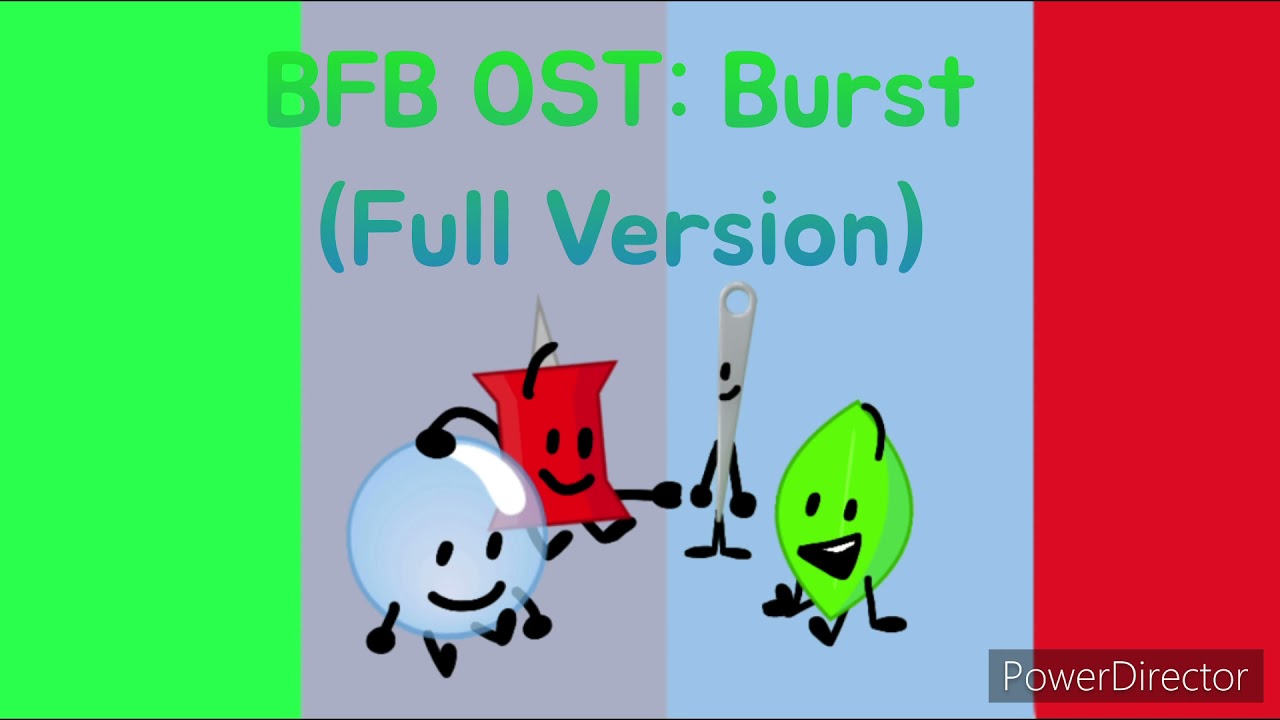 BFB OST: Burst (Full Version) - YouTube