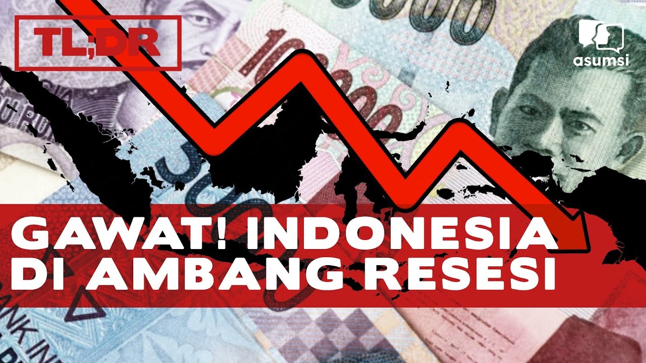 Apakah Indonesia Akan Mengalami Resesi Ekonomi? - YouTube