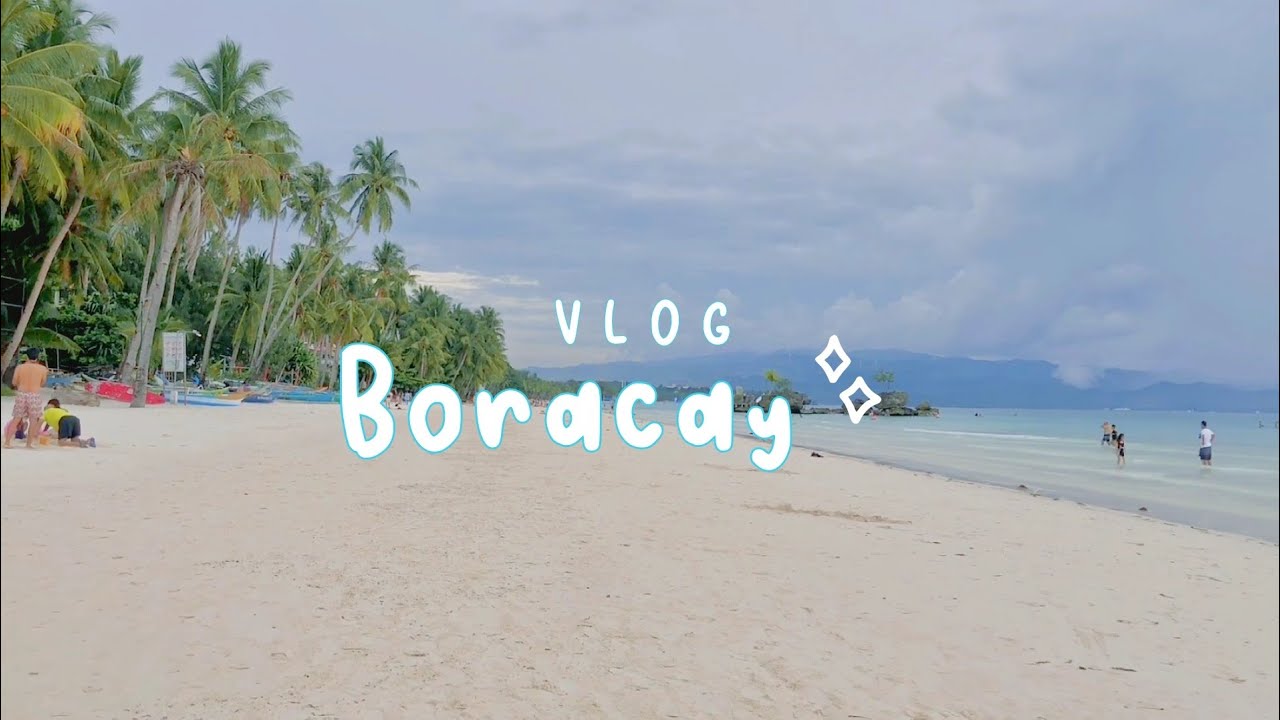 Vlog Boracay Philippines рџџќпёџ Youtube