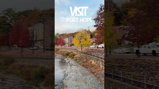 Just an hour from Toronto, visit Port Hope