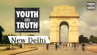 Youth and Truth with Sadhguru in New Delhi