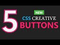 Elevate Your Design: Top 5 Modern and Trendy CSS3 Creative Buttons for 2023 by #huxnwebdev