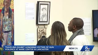 Lancaster exhibit honors lives lost to gun violence