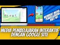 Cara Membuat Media Pembelajaran Interaktif dengan Google Sites