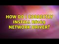 How do I correctly install r8169 Network driver?