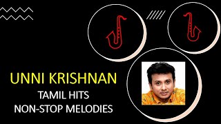Unni Krishnan - Tamil hit songs #tamil  #tamilsongs  #tamilsong #tamilcinema #unnikrishnansongs