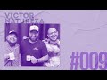 LOS Mentes Pensantes Cast | Victor Natureza #009