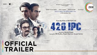 420 IPC | Official Trailer | A ZEE5 Original | Premieres December 17 On ZEE5