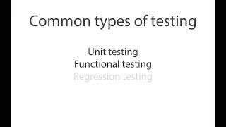 98. The difference between unit testing, functional testing and regression testing