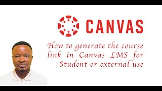 How to generate the course link in Canvas LMS for Student or external use