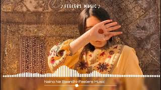 Naino Ne Baandhi |Slowed + Reverb| Music Company