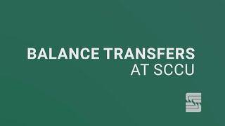 SCCU FAQ: Balance Transfer