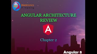 Angular Architecture Review - Chapter 2