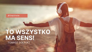 W ŻYCIU NIE MA PRZYPADKÓW | Potężna Dawka Inspiracji | Słuchaj Każdego Dnia