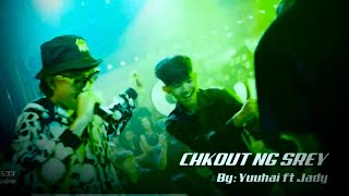 JADY - CHKOUT NG SREY FT YUUHAI ( UNOFFICIAL REMIX )