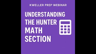 Understanding the Hunter College High School Entrance Exam Math Section