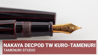 Nakaya Decapod TW in kuro-tamenuri. A different review