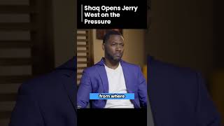 shaq opens jerry west on the pressure