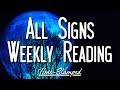 All Signs Weekly Reading August 28th-September 3rd 💙 Time Stamped 🌕