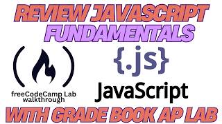 Review JavaScript Fundamentals By Building a Gradebook App