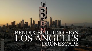 DRONESCAPE: Los Angeles Bendix Building Sign...