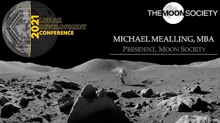 Michael Mealling - 2021 Lunar Development Conference