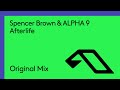 Spencer Brown & ALPHA 9 - Afterlife