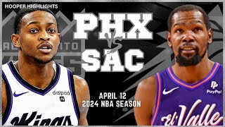 Phoenix Suns vs Sacramento Kings Full Game Highlights | Apr 12 | 2024 NBA Season