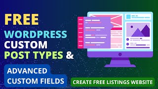 Free WordPress Custom Post Types & Advanced Custom Fields Tutorial