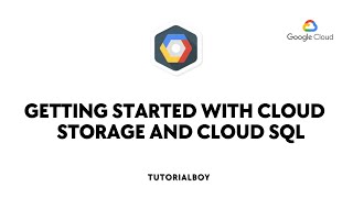 Google Cloud Fundamentals: Getting Started with Cloud Storage and Cloud SQL || Core Infrastructure