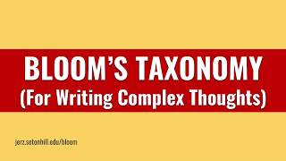 Bloom's Taxonomy -- Writing Tips for Critical Thinking (5/5)