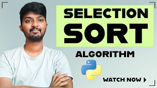 #1 Selection Sort Algorithm Explained (Full Code Included) - Python Algorithms Series for Beginners