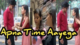 Apna Time Aayega | New tik tok video | Tik Tok video | Funny tik tok video | |