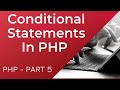 Conditional Statements in PHP | PHP Part 5  | Switch statement if else | PHP Tutorial for Beginners