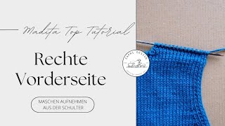 Maschen aus der Schulter aufnehmen (rechte Seite) - Madita Top Tutorials - stricken lernen