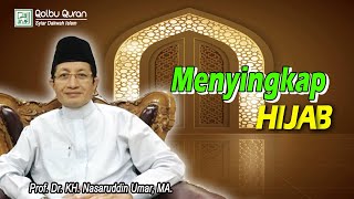 Menyingkap Hijab - Prof. Dr. KH. Nasaruddin Umar ,MA