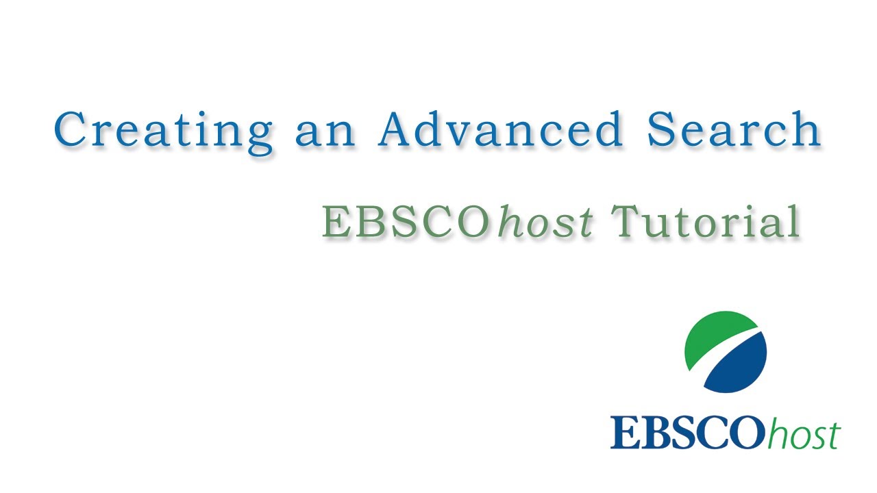 Ebscohost Advanced Searching Tutorial Youtube