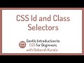 CSS Id and Class Selectors (Clip 8): Gentle Introduction to CSS for Beginners
