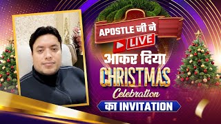 Apostle जी ने Live आकर दिया Christmas Celebration का invitation | @AnkurNarulaMinistries