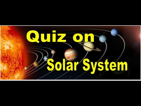 Quiz On Solar System | The Earth In The Solar System | A Journey To ...