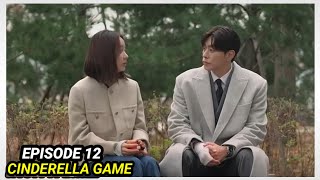 [ENG/INDO]Cinderella Game||EPISODE 12||PREVIEW||Han Groo,Choi Sang,Park Ri Won,Kwon Do Hyung.