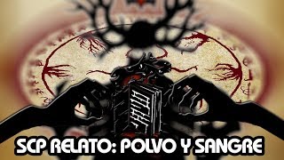 Scp Historia Polvo Y Sangre El Origen Del Rey Escarlata Espanol Latino