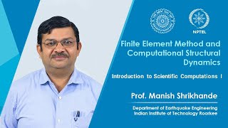 Lecture 01  Introduction to Scientific Computations  I