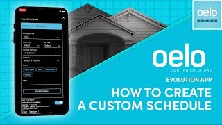 Oelo Evolution App: Creating A Custom Schedule