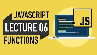 06 - JavaScript Functions - Learn JavaScript in Urdu & Hindi