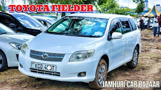 THESE ARE THE LATEST PRICES OF TOYOTA FIELDERS AT JAMHURI CAR BAZAAR!🚗🌟DON'T MISS OUT‼️